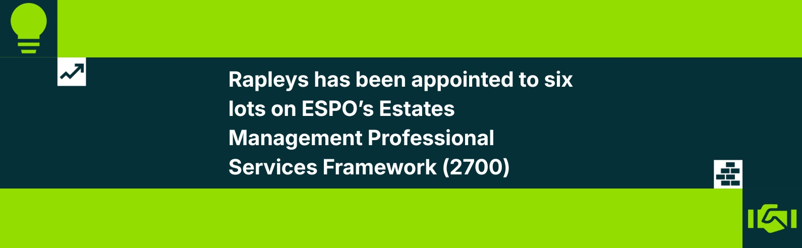 Rapleys appointed to six lots on ESPO’s Estates Management Professional Services Framework (2700) as its public sector focus sees further success
