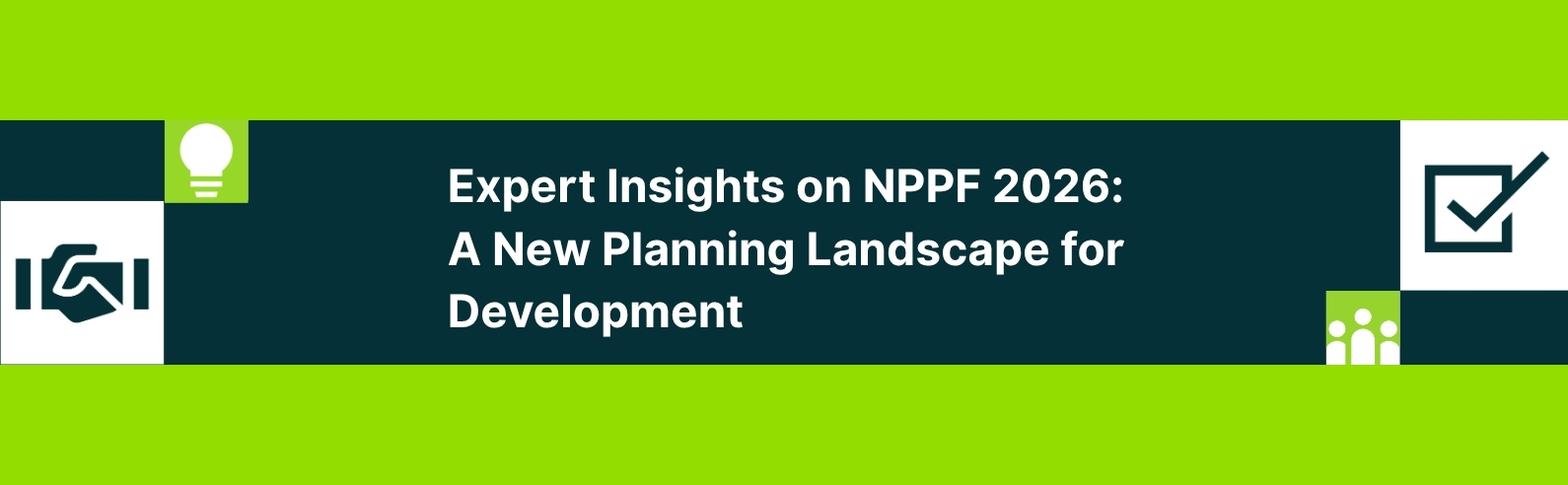 NPPF 2026: A New Planning Landscape for Development