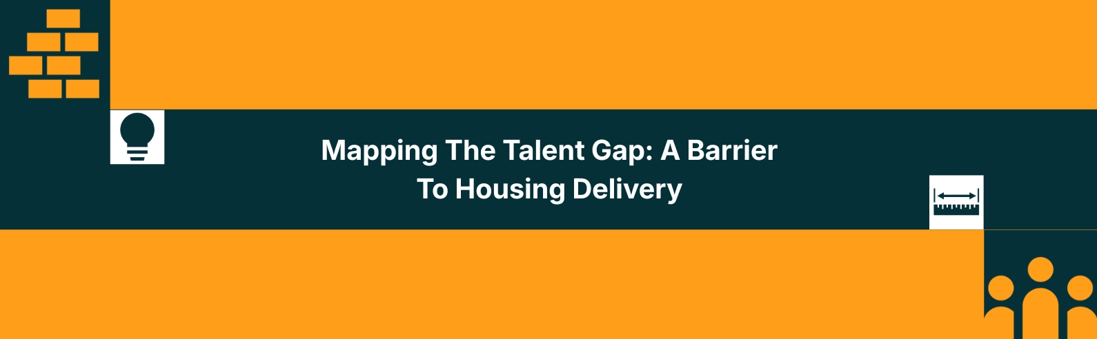 Mapping The Talent Gap: A Barrier To Housing Delivery